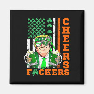 Cheers Ers St Patrick's Day Funny Beer Drinking Tr Magnet