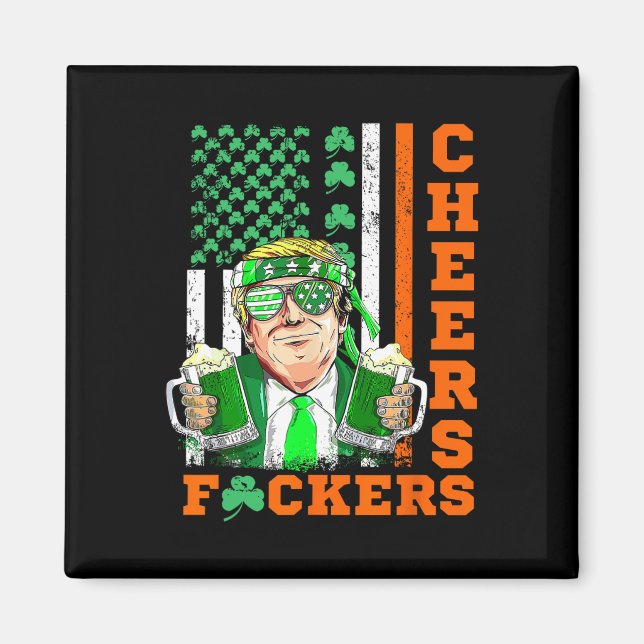 Cheers Ers St Patrick's Day Funny Beer Drinking Tr Magnet (Front)