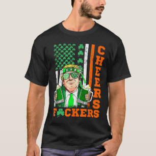 Cheers Ers St Patrick's Day Funny Beer Drinking Tr T-Shirt