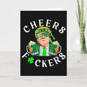 Cheers Ers St Patricks Day Funny Beer Drinking Tru Card