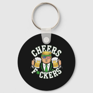 Cheers Ers St Patricks Day Funny Beer Drinking Tru Key Ring