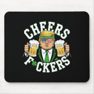 Cheers Ers St Patricks Day Funny Beer Drinking Tru Mouse Pad
