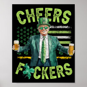 Cheers Ers St Patricks Day Funny Beer Drinking Tru Poster