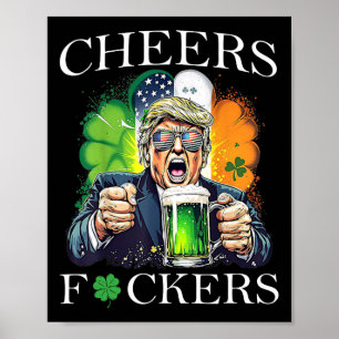 Cheers Ers St Patricks Day Funny Beer Drinking Tru Poster