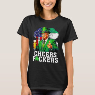 Cheers Ers St Patricks Day Funny Beer Drinking Tru T-Shirt
