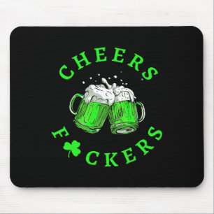Cheers Ers St Patricks Day Men Women Beer Drinking Mouse Pad