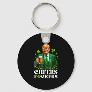 Cheers F.ckers St Patricks Day Funny Beer Drinking Key Ring