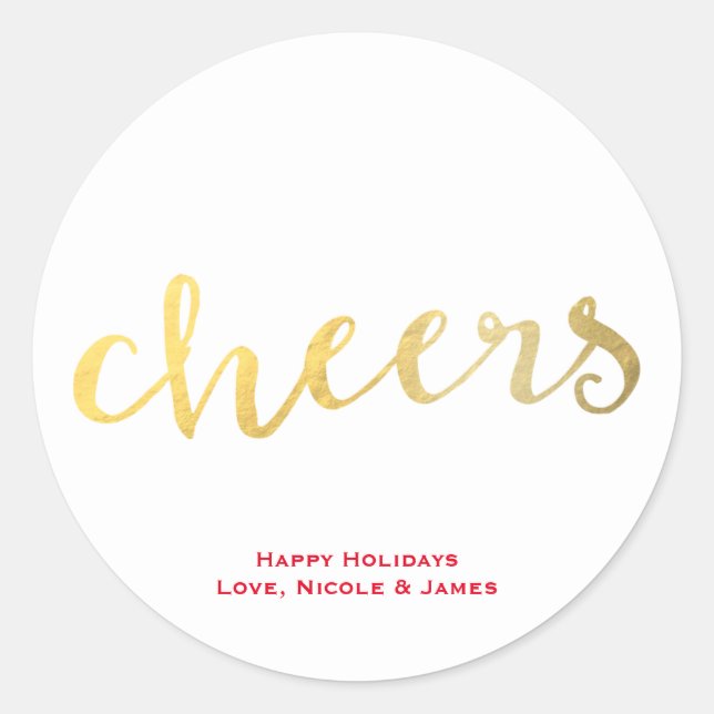 CHEERS Faux Gold Foil Look Holiday Favour Classic Round Sticker (Front)