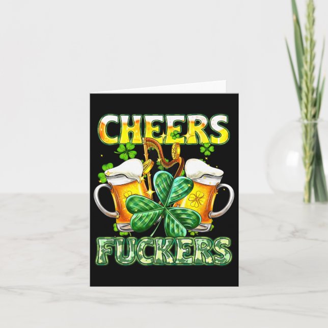 Cheers Fckers St Patricks Day Funny Drinking Beer  Card (Front)