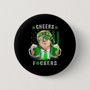 Cheers Forers St Patricks Day Beer Drinking Funny 6 Cm Round Badge