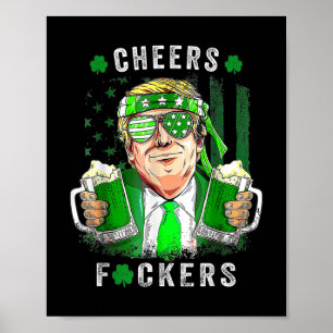 Cheers Forers St Patricks Day Beer Drinking Funny  Poster