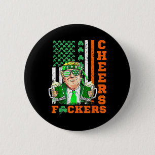 Cheers Forers St Patricks Day Funny Beer Drinking 6 Cm Round Badge