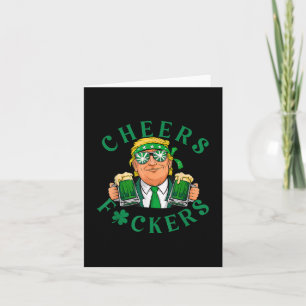 Cheers Forers St Patricks Day Funny Beer Drinking Card
