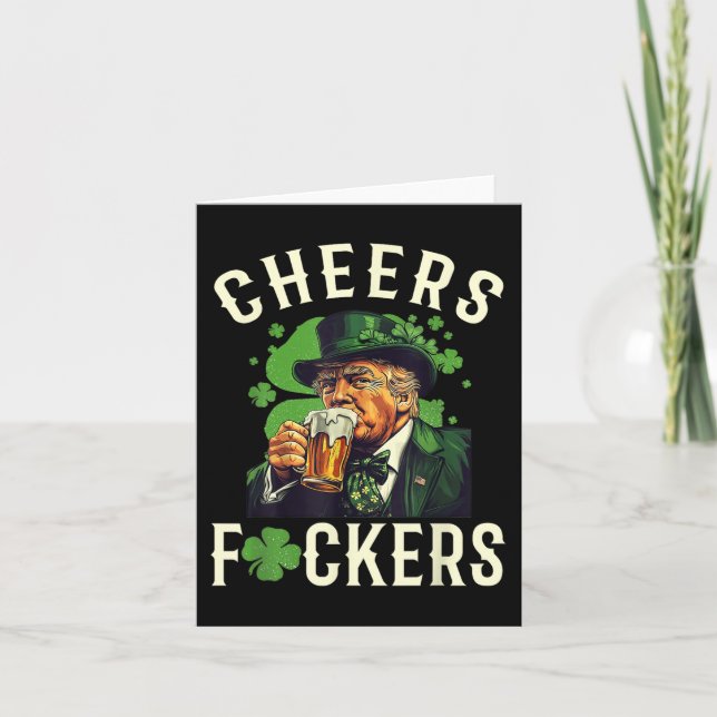 Cheers Forers St Patricks Day Funny Beer Drinking  Card (Front)