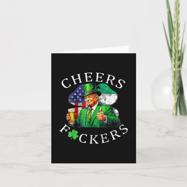 Cheers Forers St Patricks Day Funny Beer Drinking  Card (Front)