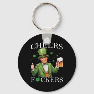 Cheers Forers St Patricks Day Funny Beer Drinking Key Ring