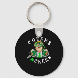 Cheers Forers St Patrick's Day Funny Beer Drinking Key Ring