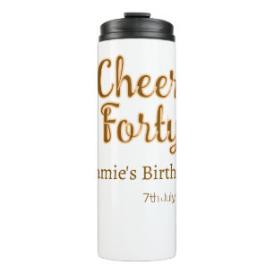 Cheers forty orange brown calligraphy birthday nam thermal tumbler