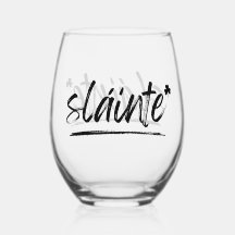Cheers Irish Sláinte Wine Glass