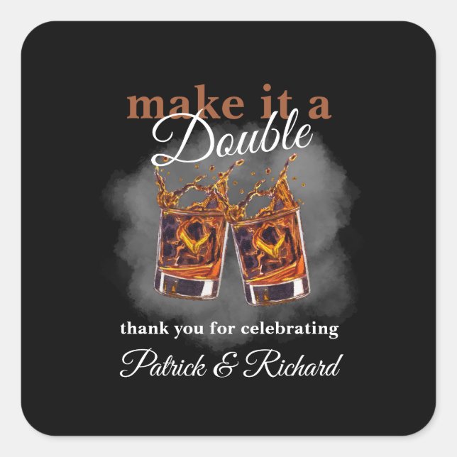 Cheers Make it a Double Celebration Whiskey Glass  Square Sticker (Front)