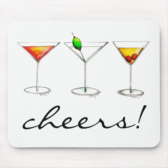 Cheers! Margarita Manhattan Cosmo Cocktail Glass Mouse Pad (Front)