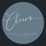 Cheers Minimal Dark Blue Script Custom Wedding Classic Round Sticker<br><div class="desc">Cheers Minimalist Dark Dusty Blue Script Custom Wedding Classic Round Sticker</div>