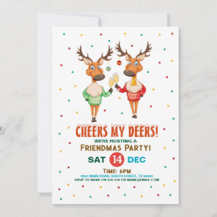 Cheers My Deers Reindeer Freindmas Christmas Party Invitation