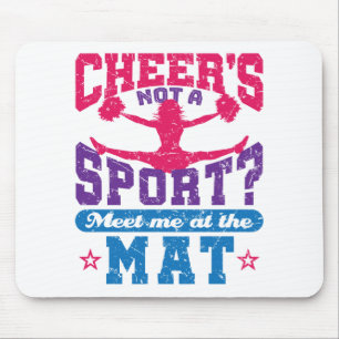 Cheer's Not a Sport Funny Cheerleading Cheerleader Mouse Pad