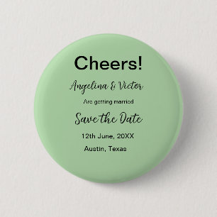 Cheers save the date simple minimal modern elegant 6 cm round badge