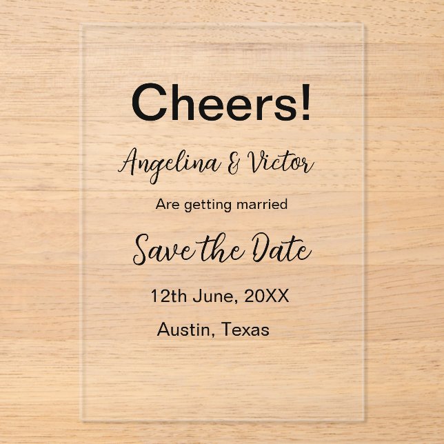 Cheers save the date simple minimal modern elegant acrylic invitations (Front)