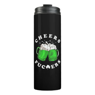 Cheers St Patricks Day Beer Drinking Funny Thermal Tumbler