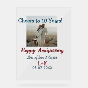 Cheers to 10 Years happy anniversary add photo dat Acrylic Sign
