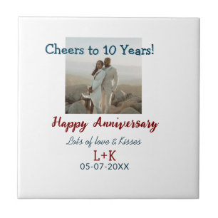 Cheers to 10 Years happy anniversary add photo dat Ceramic Tile
