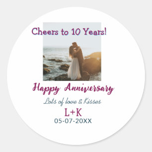 Cheers to 10 Years happy anniversary add photo dat Classic Round Sticker