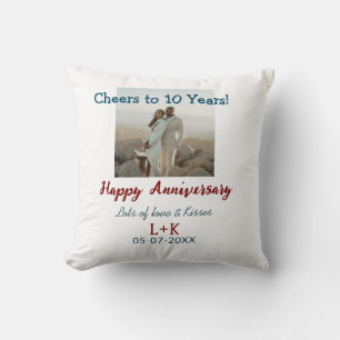 Cheers to 10 Years happy anniversary add photo dat Cushion