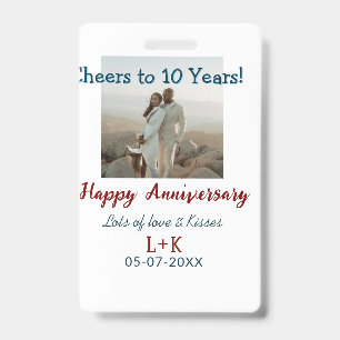 Cheers to 10 Years happy anniversary add photo dat ID Badge
