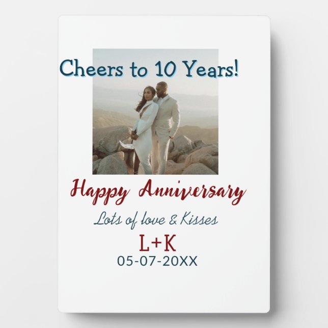 Cheers to 10 Years happy anniversary add photo dat Plaque (Front)