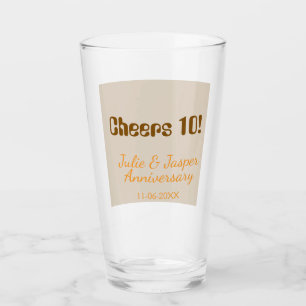 Cheers to 10th wedding anniversary brown orange glass