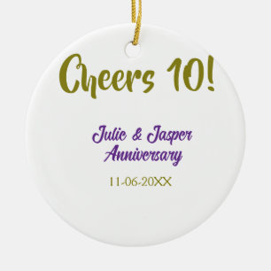 Cheers to 10th wedding anniversary purpl golden na ceramic ornament