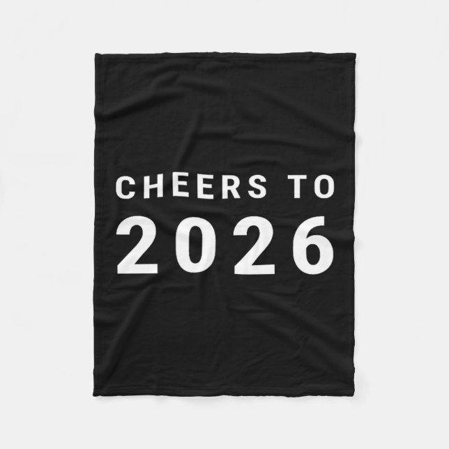 Cheers To 2026 Minimalist New Year  Fleece Blanket (Front)