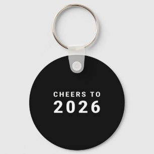 Cheers To 2026 Minimalist New Year  Key Ring