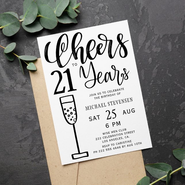 Cheers to 21 years black and white birthday party invitation (Creator Uploaded)