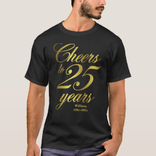 Cheers to 25 Years 25th Birthday T-Shirt