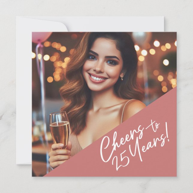 Cheers to 25 Years Birthday Party Celebration Invitation (Front)