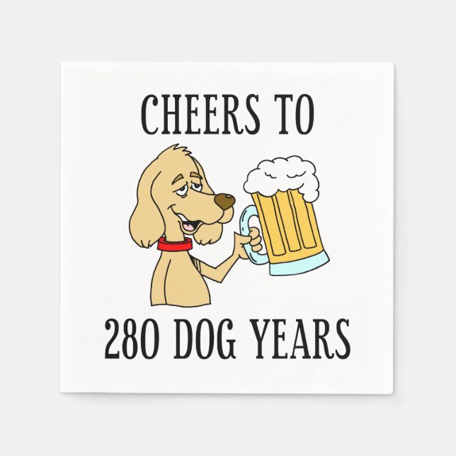 Cheers To 280 Dog Years 40th Birthday Napkin (Front)