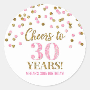 Cheers to 30 Years Birthday Pink Gold Confetti Classic Round Sticker