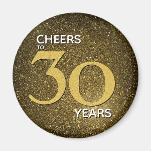 Cheers to 30 Years Black Gold 30th Birthday Magnet