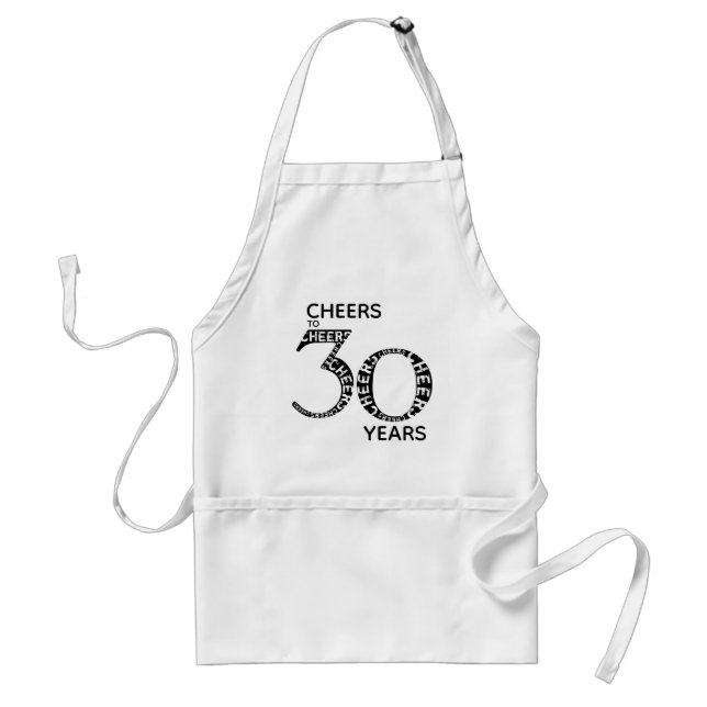 Cheers to 30 Years Black White 30th Birthday Standard Apron (Front)