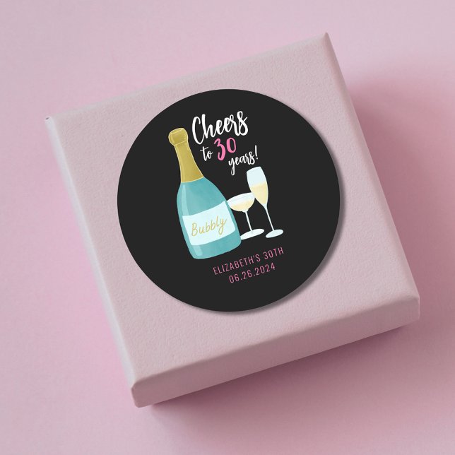Cheers to 30 years bubbly 30th birthday party classic round sticker (Cheers to 30 years round sticker. Perfect for bubbly filled 30th birthday celebrations.)