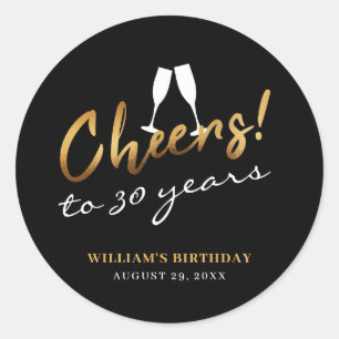 Cheers to 30 Years Gold Black Chic Adult Birthday Classic Round Sticker